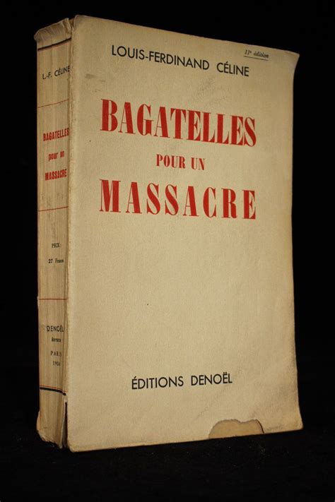 celine bagatelle pour un massacre pdf|Celine Bagatelle Pour Un Massacre.